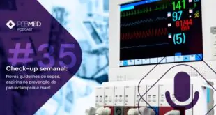 o check-up semanal hoje fala sobre os guidelines de sepse 2021